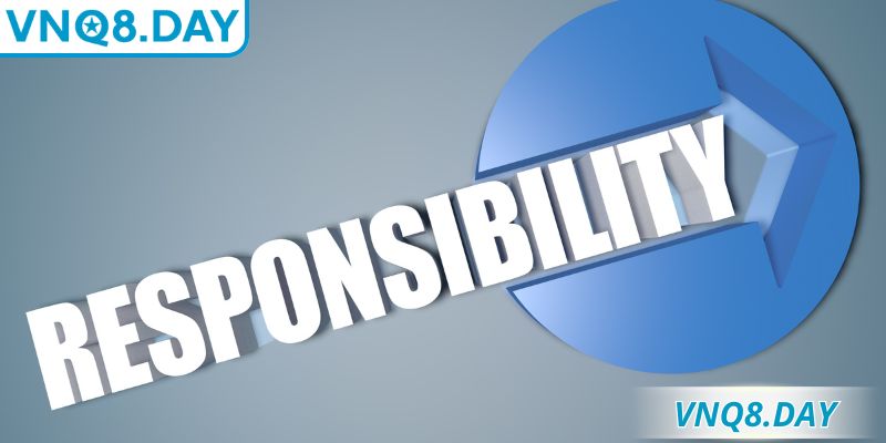 Chính Sách Bảo Mật VNQ8 – Cam Kết Bảo Vệ Tuyệt Đối 3 Trách nhiệm thành viên trong việc giữ an toàn tại nền tảng